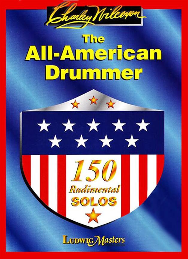 ALFRED PUBLISHING Wilcoxon Charley - All American Drummer - 150 Rudimental Solos - Batterie