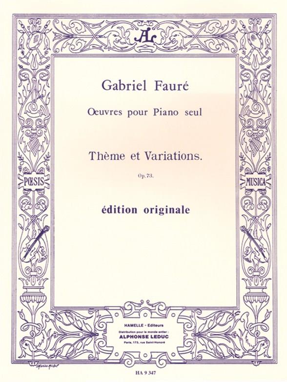 LEDUC FAURE GABRIEL - THEME ET VARIATIONS OP.73 - PIANO