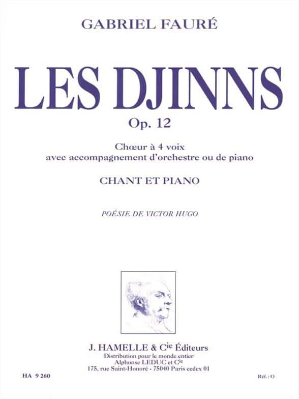 HAMELLE EDITEURS FAURE G. - DJINNS OP.12 - CHOEUR 4 VOIX, PIANO