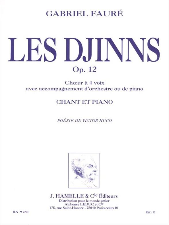 HAMELLE EDITEURS Faure G. - Djinns Op.12 - Choeur 4 Voix, Piano