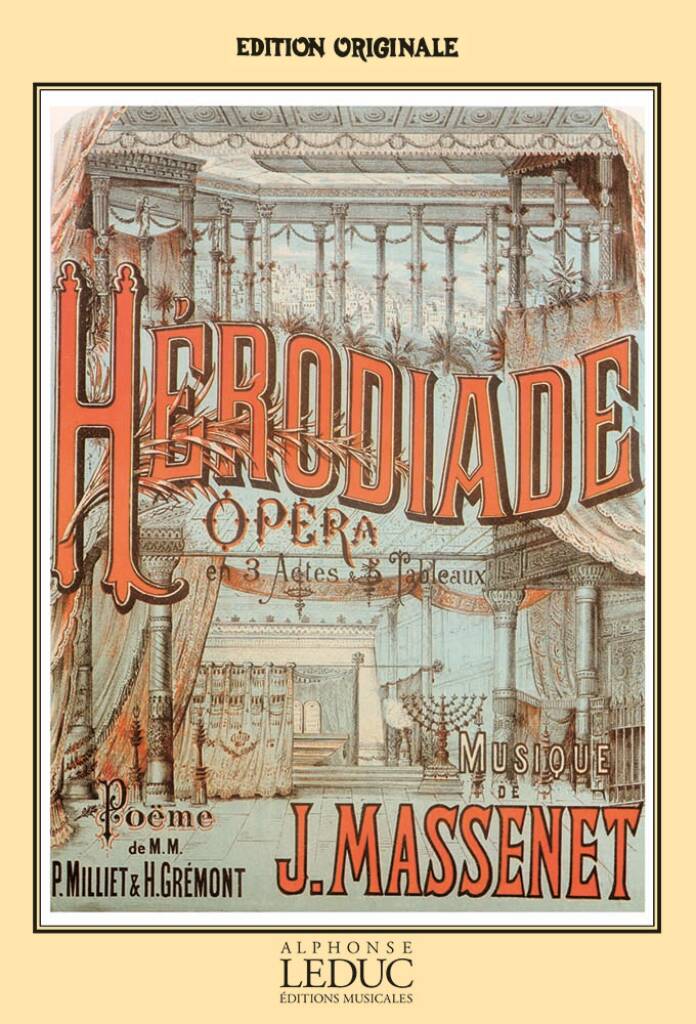 HEUGEL MASSENET JULES - HERODIADE - CHANT & PIANO