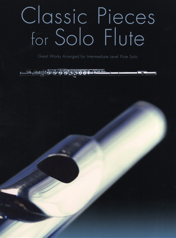 WISE PUBLICATIONS Classic Pieces For Solo Flute - Flute