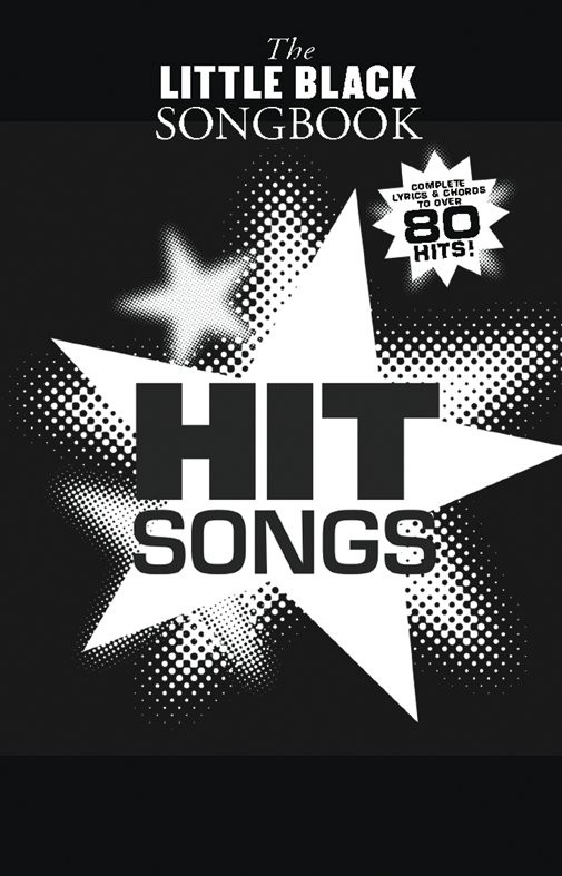 WISE PUBLICATIONS THE LITTLE BLACK SONGBOOK - HIT SONGS - LYRICS AND CHORDS