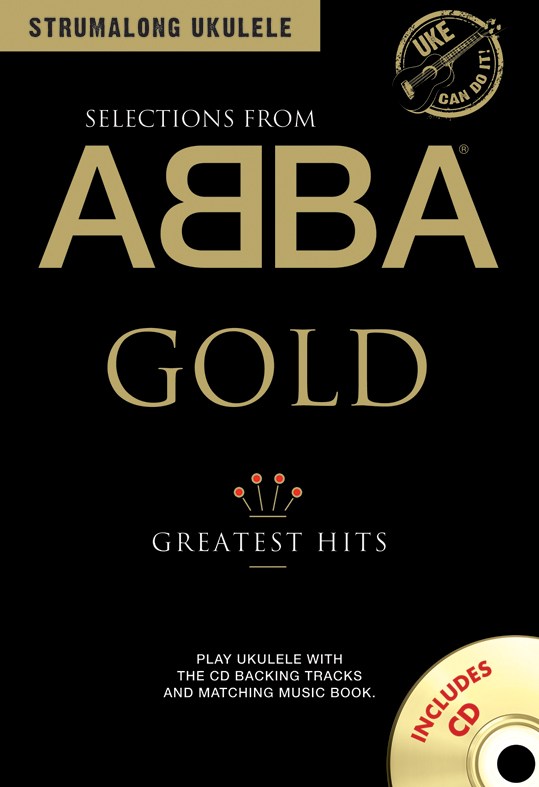 WISE PUBLICATIONS SELECTIONS FROM ABBA GOLD - STRUMALONG UKULELE - UKULELE