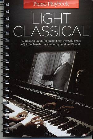 MUSIC SALES PIANO PLAYBOOK - LIGHT CLASSICAL - PIANO