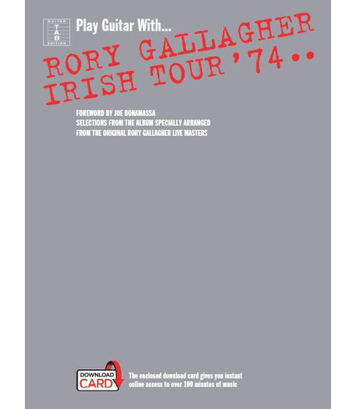 WISE PUBLICATIONS Play Guitar With... Rory Gallagher - Irish Tour '74 Guitar Tab