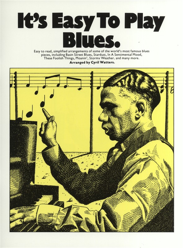 MUSIC SALES IT'S EASY TO PLAY BLUES - PVG
