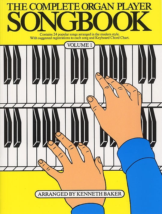 The Complete Organ Player Songbook Volume 1 - Lyrics And Chords