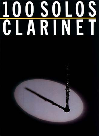 WISE PUBLICATIONS 100 Solos - Clarinet