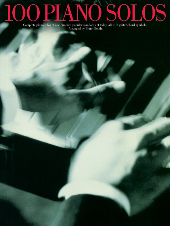 WISE PUBLICATIONS F BOOTH - 100 PIANO SOLOS - PIANO SOLO AND GUITAR