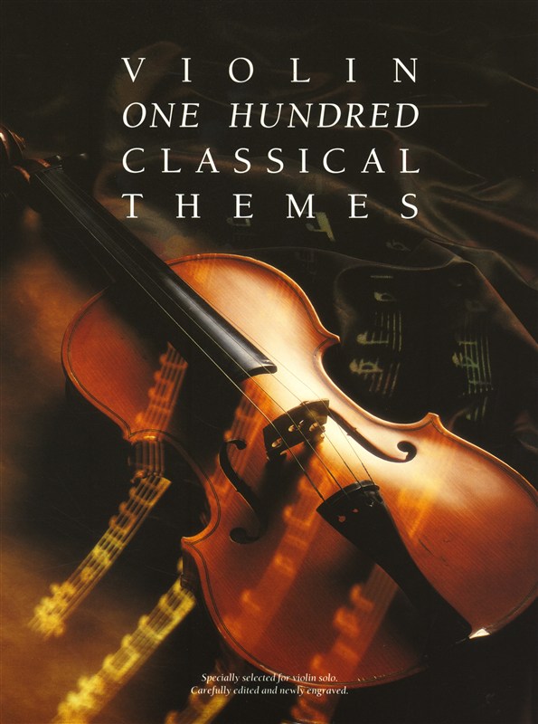 WISE PUBLICATIONS 100 CLASSICAL THEMES FOR VIOLIN