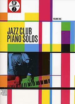 MUSIC SALES JAZZ CLUB PIANO SOLOS - VOLUME 1 - PIANO SOLO