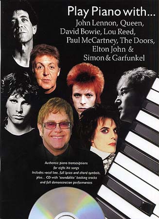 WISE PUBLICATIONS PLAY PIANO WITH JOHN LENNON, QUEEN, DAVID BOWIE, PAUL MCCARTNEY, THE DOORS, ELTON JOHN...