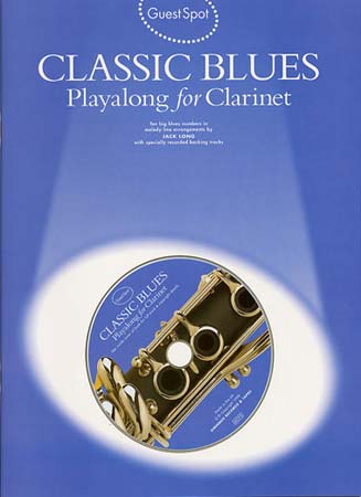 MUSIC SALES GUEST SPOT - CLASSIC BLUES + CD - CLARINET 