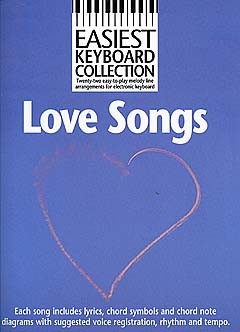 MUSIC SALES LOVE SONGS - LOVE SONGS - MELODY LINE, LYRICS AND CHORDS