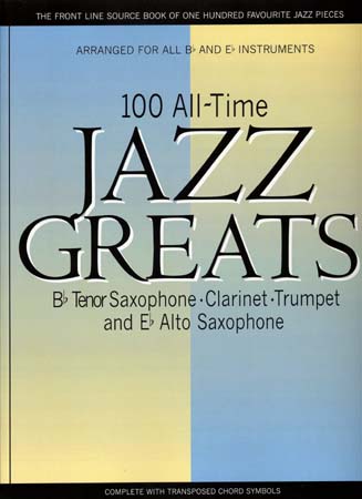 WISE PUBLICATIONS 100 Alltime Jazz Greats - Bb&eb Instruments