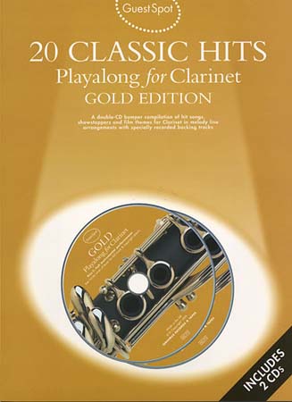 WISE PUBLICATIONS GUEST SPOT 20 CLASSIC HITS GOLD EDITION CLARINETTE