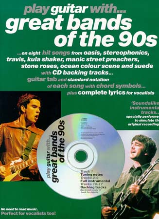 MUSIC SALES PLAY GUITAR WITH GREAT BANDS OF THE 90'S + CD - GUITAR TAB