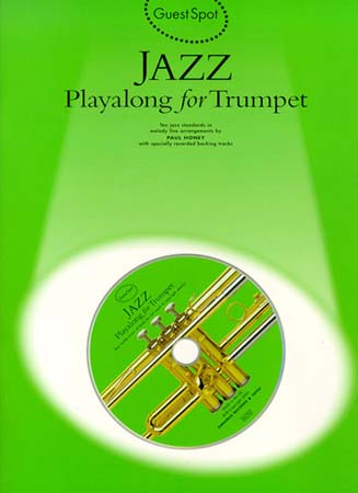 MUSIC SALES GUEST SPOT - JAZZ + CD - TRUMPET 