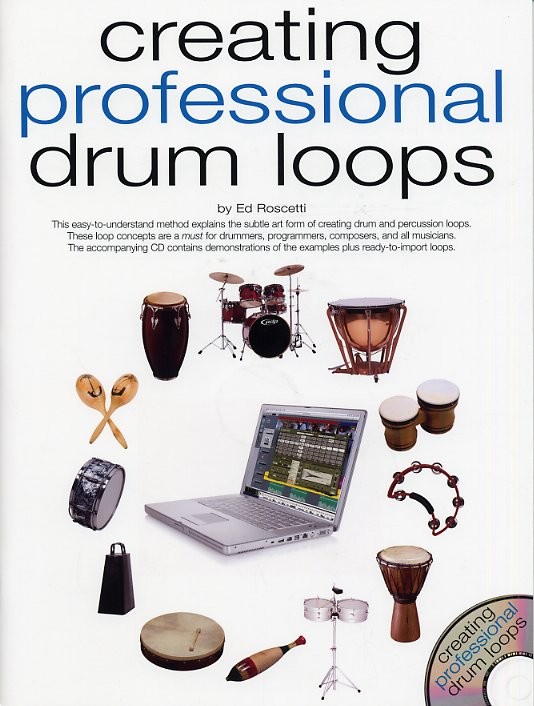 WISE PUBLICATIONS ROSCETTI ED - CREATING PROFESSIONAL DRUM LOOPS - PERCUSSION