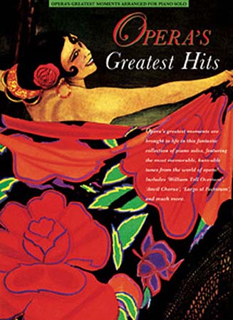 WISE PUBLICATIONS Opera's Greatest Hits - Piano Solos
