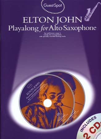 WISE PUBLICATIONS ELTON JOHN - GUEST SPOT + CD - SAXOPHONE ALTO