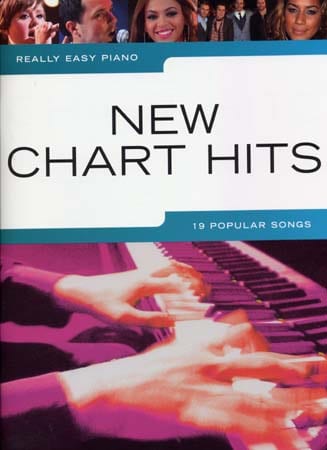 WISE PUBLICATIONS REALLY EASY PIANO NEW CHARTS HITS - PIANO