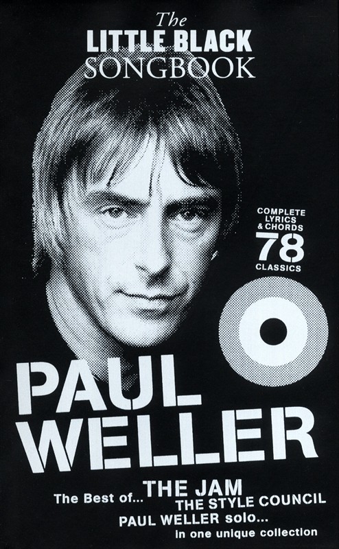 WISE PUBLICATIONS THE LITTLE BLACK SONGBOOK - PAUL WELLER - LYRICS AND CHORDS