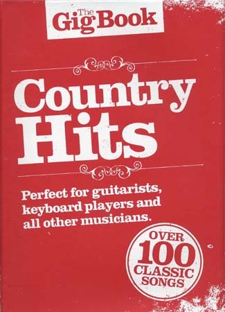 WISE PUBLICATIONS GIG BOOK COUNTRY HITS - PAROLES, ACCORDS