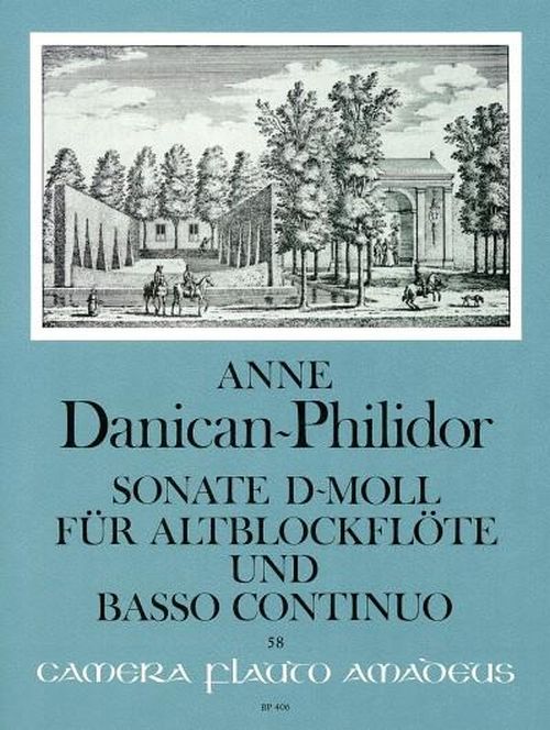 AMADEUS DANICAN-PHILIDOR ANNE - SONATE EN RE MINEUR POUR FLUTE A BEC ALTO ET BASSE CONTINUE