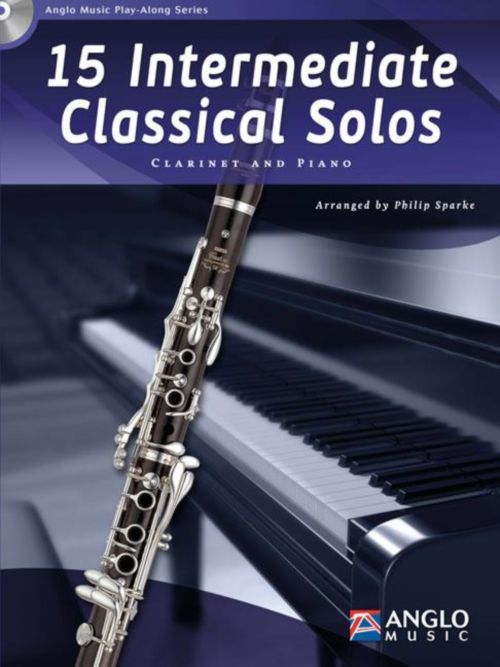 ANGLO MUSIC 15 INTERMEDIATE CLASSICAL SOLOS - CLARINETTE & PIANO + CD