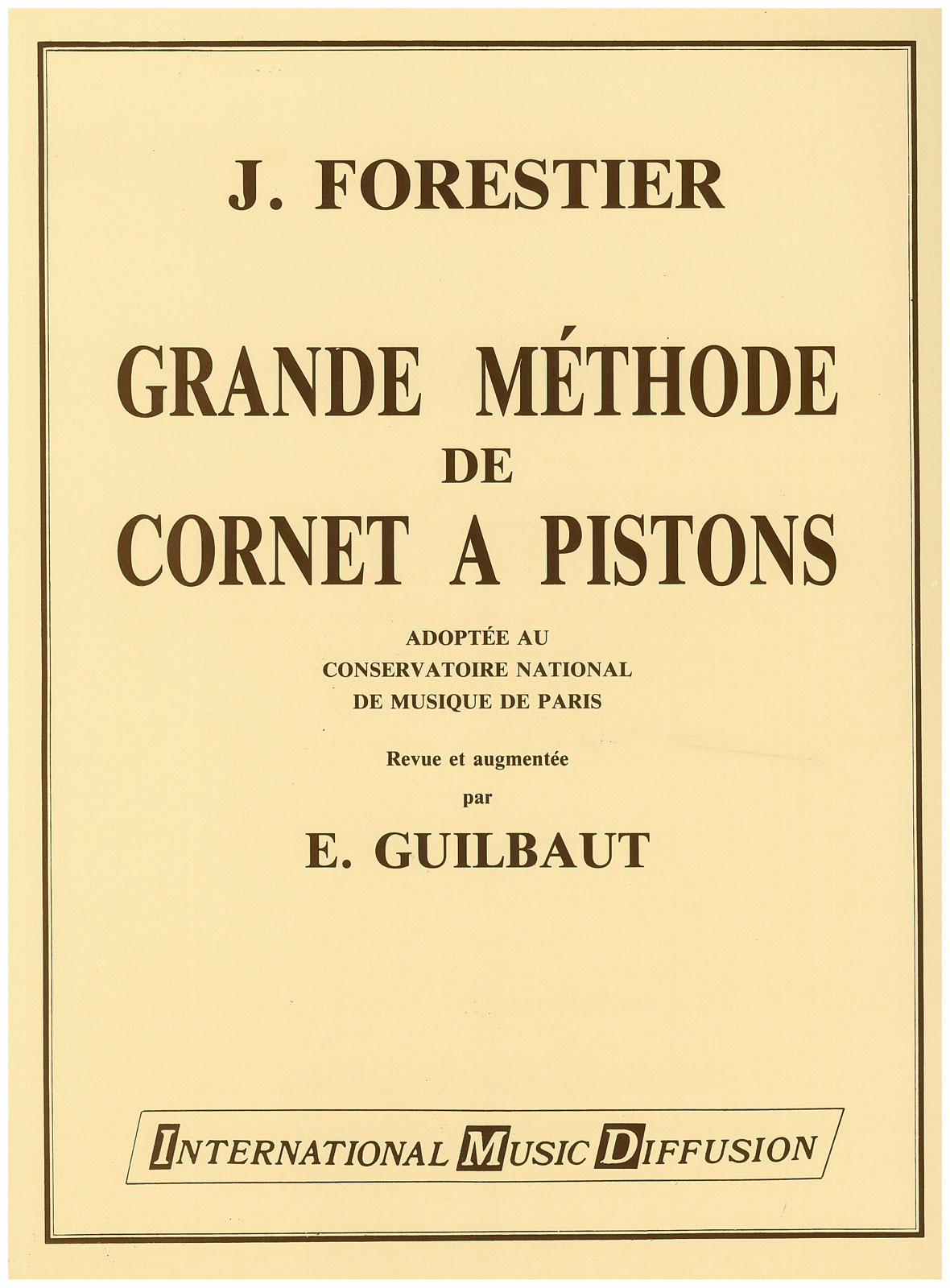 IMD ARPEGES FORESTIER J. - GRANDE MÉTHODE DE CORNET A PISTONS VOL.2