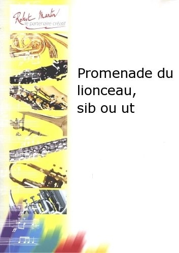 ROBERT MARTIN AUBIN FRANCINE - PROMENADE DU LIONCEAU - TROMPETTE ET PIANO 