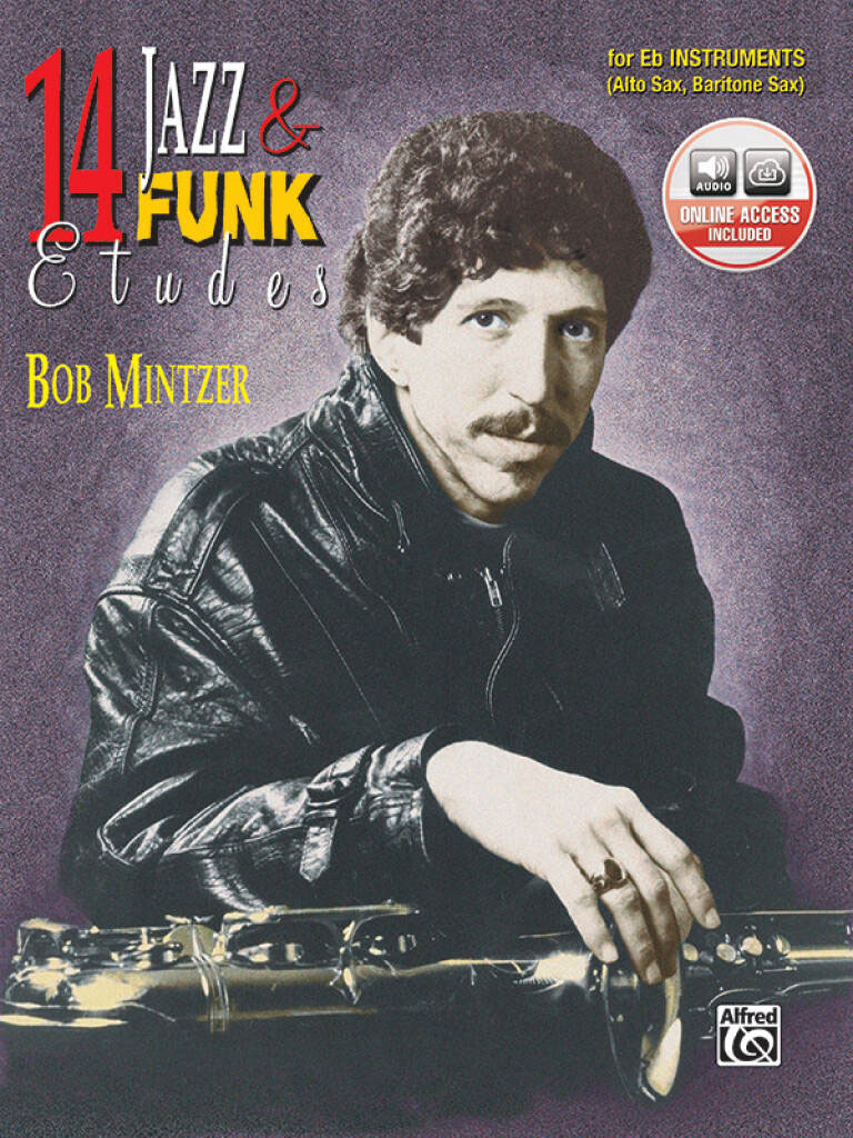 ALFRED PUBLISHING MINTZER BOB - 14 JAZZ & FUNK ETUDES - MIB + AUDIO 