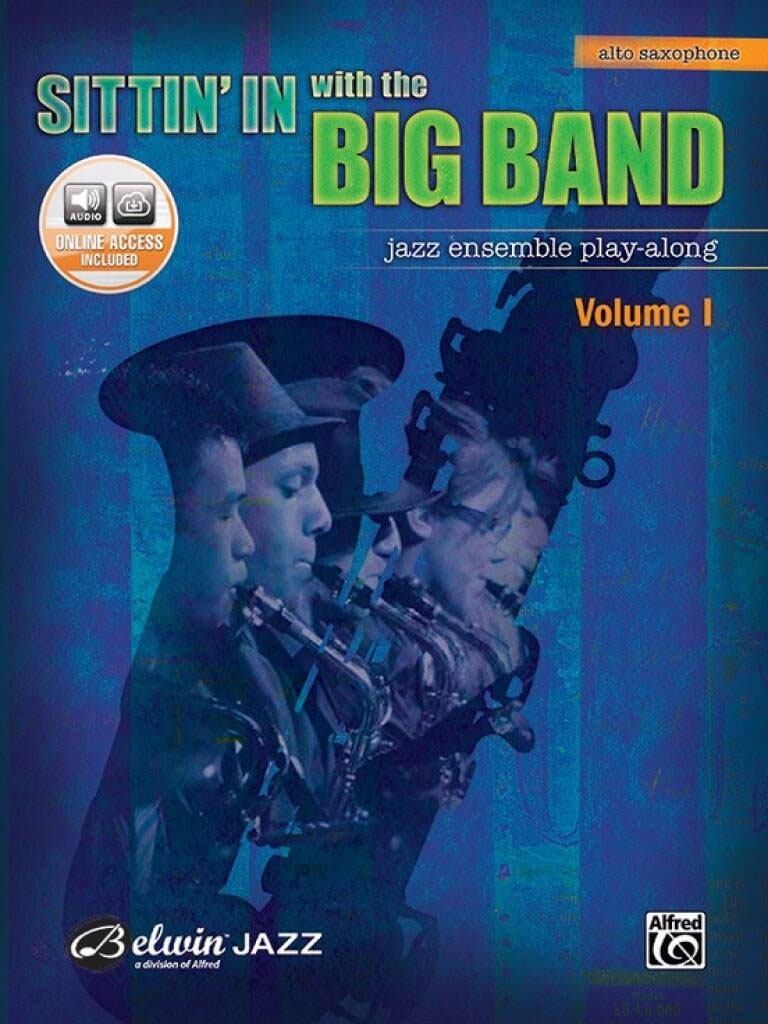 ALFRED PUBLISHING Sittin' In With The Big Band + Audio - Saxophone And Piano