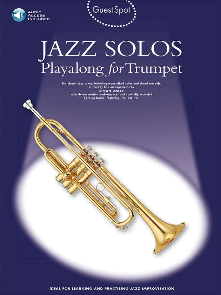 MUSIC SALES GUEST SPOT - JAZZ SOLOS + AUDIO - TROMPETTE