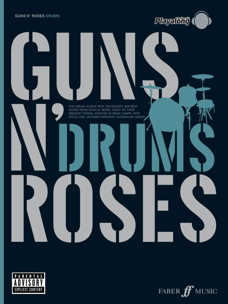 FABER MUSIC GUNS N' ROSES AUTHENTIC PLAY ALONG DRUMS + AUDIO