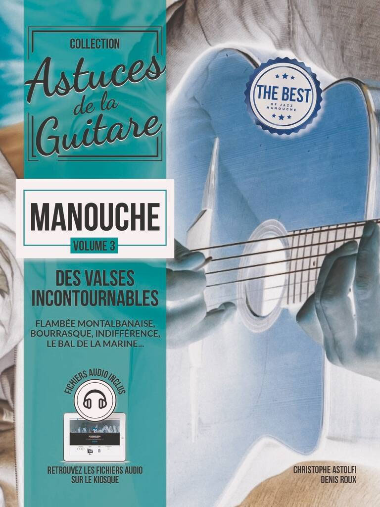 COUP DE POUCE ROUX ET ASTOLFI - ASTUCES DE LA GUITARE MANOUCHE VOL.3 + AUDIO