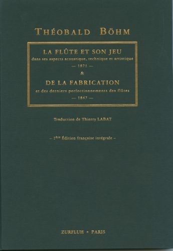 ROBERT MARTIN Bohm T. - La Flute et Son Jeu & De La Fabrication et Des Derniers Perfectionnments