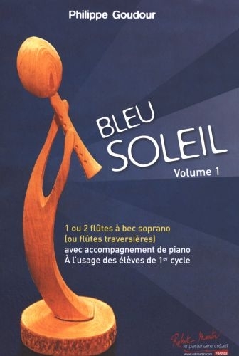 ROBERT MARTIN Goudour P. - Bleu Soleil