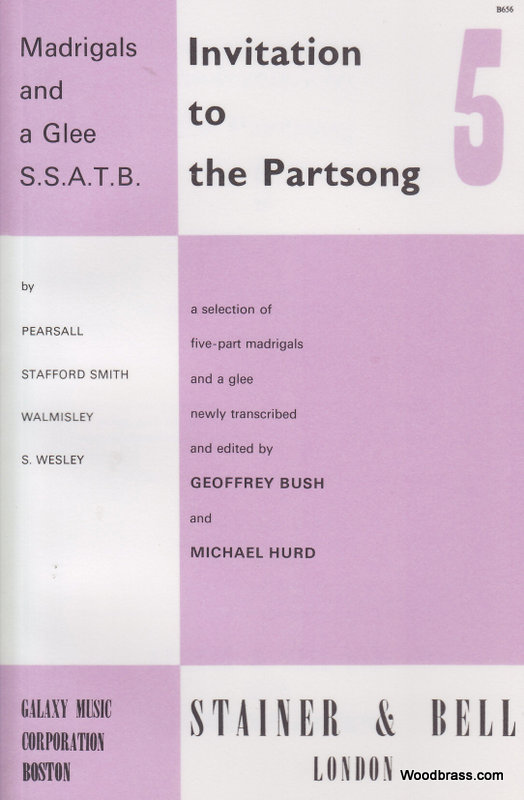STAINER AND BELL Invitation To The Partsong Vol.5 - Madrigals And A Glee