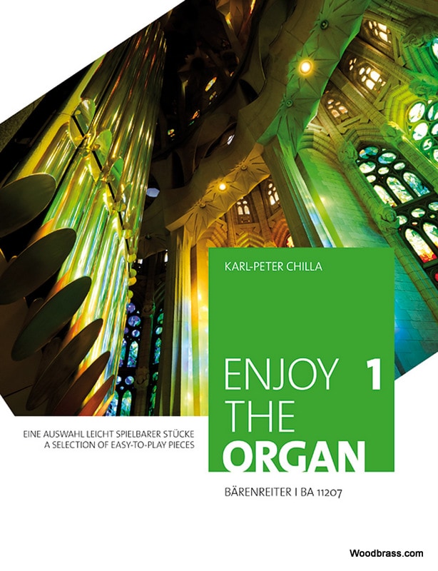 BARENREITER CHILLA K.P. - ENJOY THE ORGAN 1 - A SELECTION OF EASY PIECES TO PLAY - ORGUE