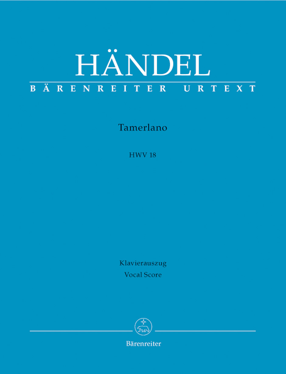 BARENREITER HANDEL G.F. - TAMERLANO HWV 18 - VOCAL SCORE