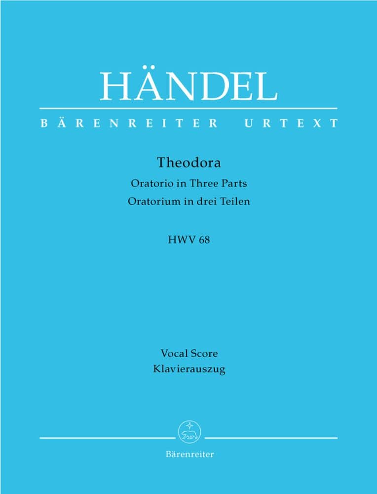 BARENREITER HAENDEL G.F. - THEODORA HWV 68 - CHANT, PIANO