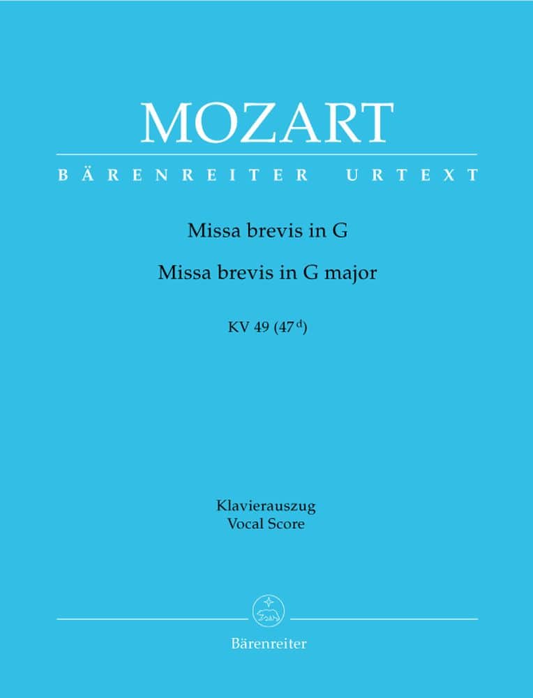 BARENREITER MOZART W.A. - MESSE BREVE EN SOL MAJEUR KV 49 (47 D) - REDUCTION CHANT, PIANO