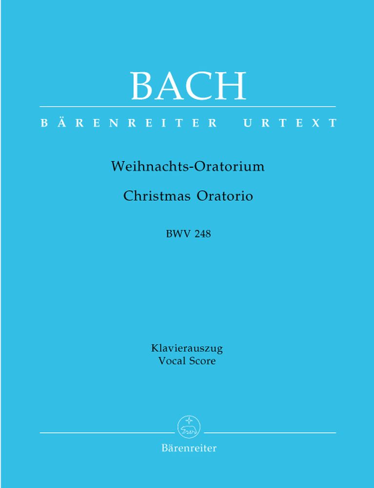 BARENREITER BACH J.S. - ORATORIO DE NOEL BWV 248 - REDUCTION CHANT, PIANO