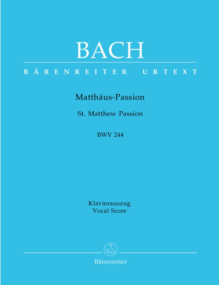 BARENREITER J.S - Passion Selon St Mathieu Bwv 244 - Reduction Ch, Piano
