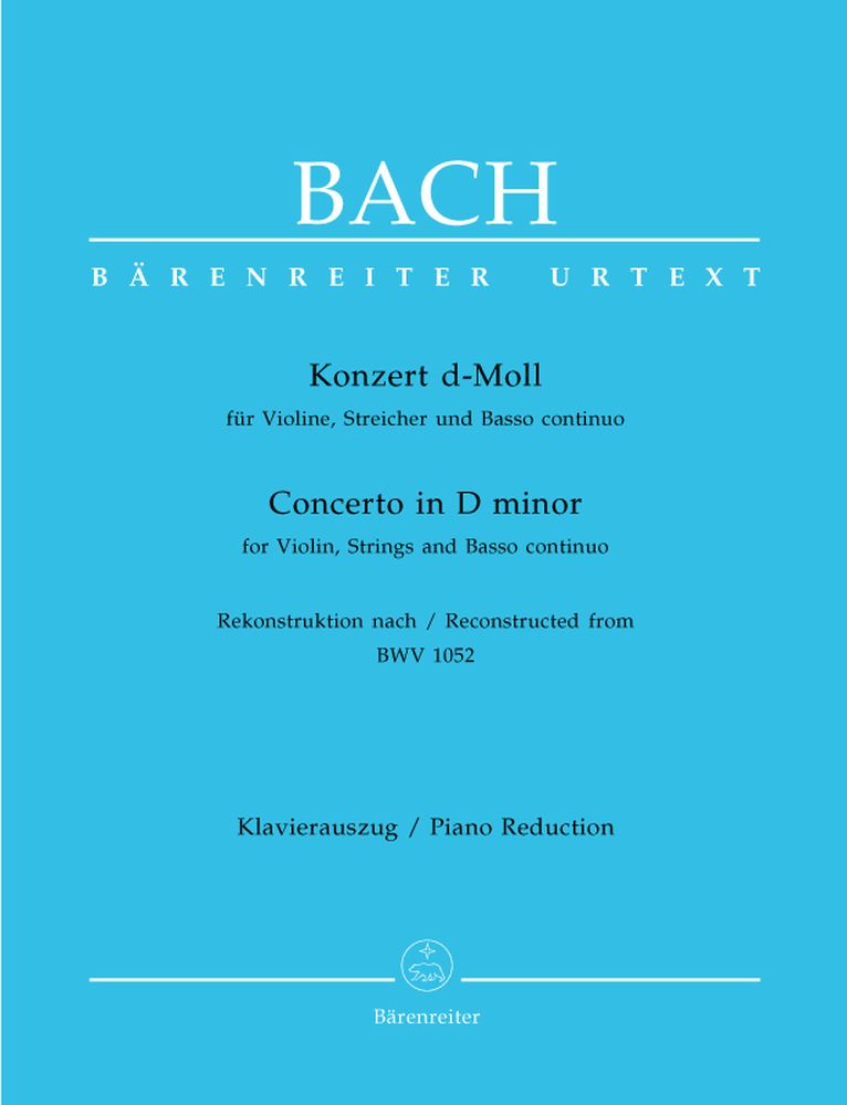 BARENREITER J.S. - Concerto En Re Mineur Pour Violon, Cordes Et Basse Continue Bwv 1052 - Violon, Piano