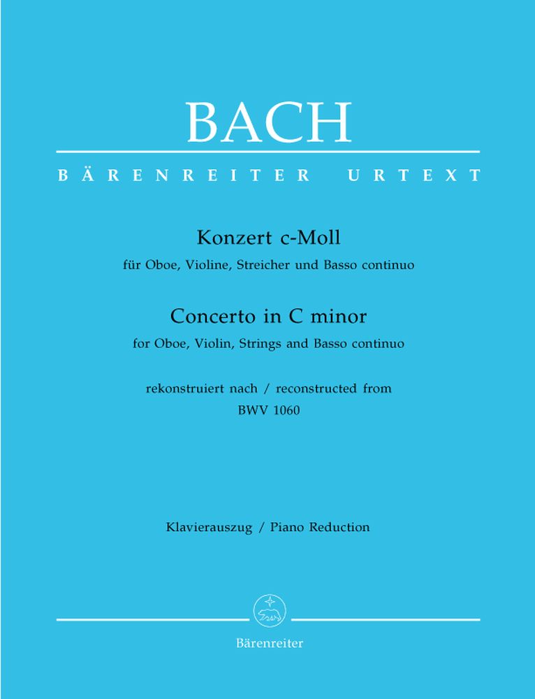 BARENREITER BACH J.S - CONCERTO IN C MINOR FOR OBOE, VIOLIN, STRINGS AND BASSO CONTINUO - OBOE, VIOLIN, PIANO