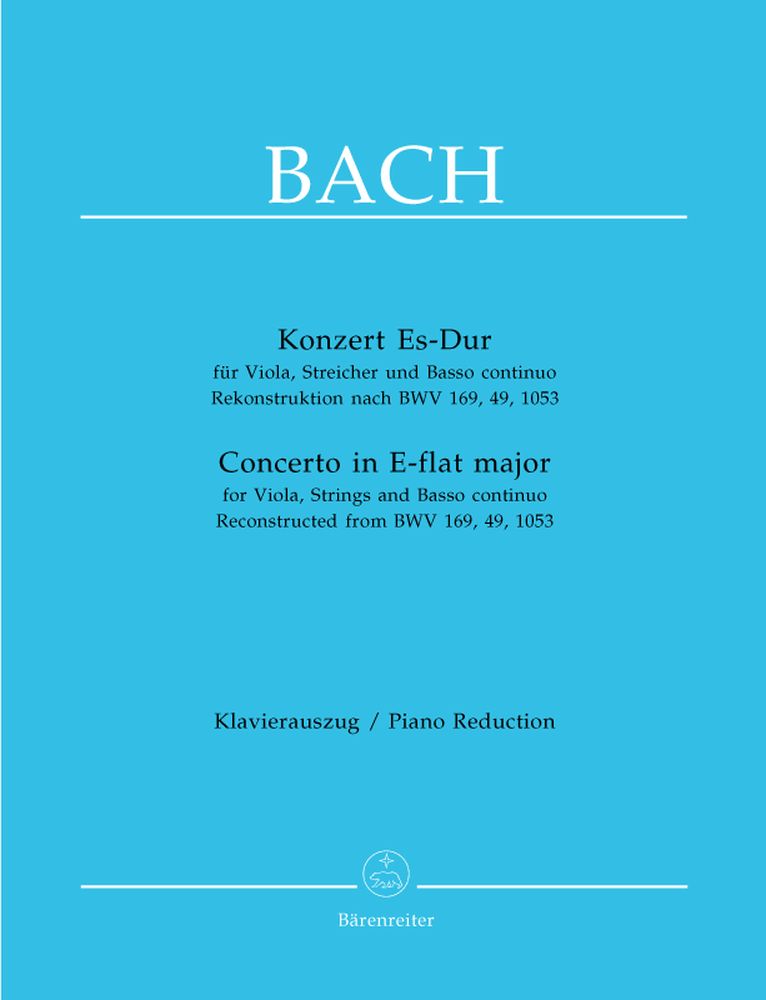 BARENREITER BACH J.S. - CONCERTO IN E-FLAT MAJOR FOR VIOLA, STRINGS AND BASSO CONTINUO RECONSTRUCTED FROM BWV 16